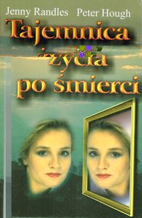 Tajemnica życia po śmierci - Peter Hough, Jenny Randles - ebook