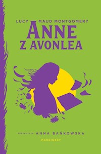 Anne z Avonlea - Lucy Maud Montgomery - książka