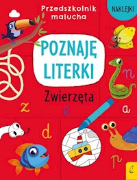 Przedszkolnik malucha Poznaję literki Zwierzęta -  - książka