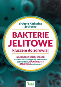 Bakterie jelitowe - Zschocke Anne Katharina - książka