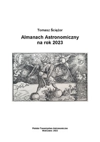 Almanach astronomiczny na rok 2023 - Tomasz Ściężor - darmowy ebook