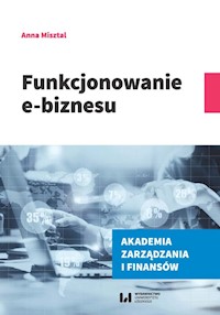 Funkcjonowanie e-biznesu - Anna Misztal - książka