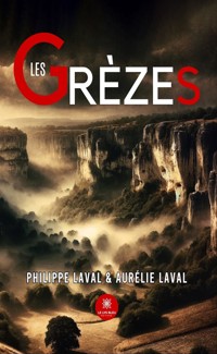 Les grèzes - Philippe Laval - ebook