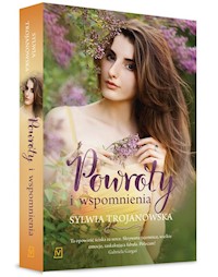 Powroty i wspomnienia - Sylwia Trojanowska - książka
