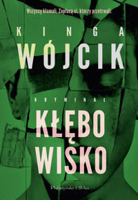 Kłębowisko - Kinga Wójcik - ebook + audiobook + książka
