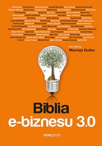 Biblia e-biznesu 3.0 -  - książka