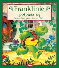 Franklinie pośpiesz się - Bourgeois Paulette - książka
