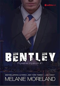 Bentley. Prywatne imperium #1 - Melanie Moreland - ebook + audiobook
