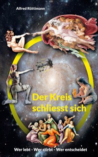 Der Kreis schliesst sich - Alfred Rüttimann - ebook
