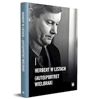 Herbert w listach - (auto)portret wieloraki -  - książka
