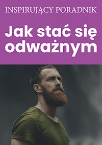 Jak stać się odważnym -  - ebook + książka