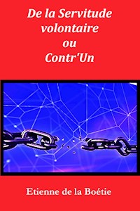 De la Servitude volontaire - Étienne de la Boëtie - ebook