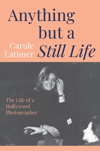 Anything But a Still Life - Carole Latimer - ebook