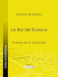 Le Bal de Sceaux - Honoré de Balzac - ebook