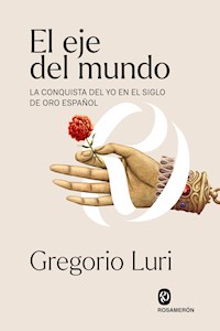 El eje del mundo - Gregorio Luri - ebook