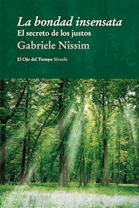 La bondad insensata - Gabriele Nissim - ebook