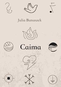 Caima - Julia Banaszek - ebook