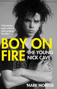 Boy on Fire - Mark Mordue - ebook