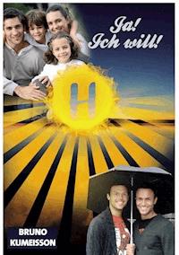 Ja! Ich will! - Bruno Kumeisson - ebook