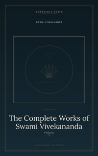 The Complete Works of Swami Vivekananda - Swâmi Vivekânanda - ebook