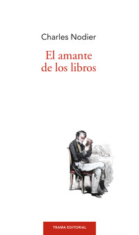 El amante de los libros - Charles Nodier - ebook