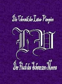 Die Chronik der Latos-Vampire - Der Fluch des Schwarzen Moores - Theodor Aalberger - ebook