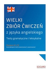Wielki zbiór ćwiczeń z języka angielskiego - Wiśniewska Katarzyna, Wypych Samanta, Nowak Aneta - książka