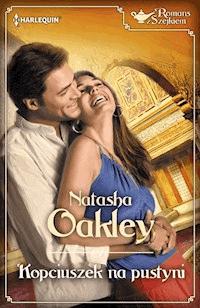 Kopciuszek na pustyni - Natasha Oakley - ebook