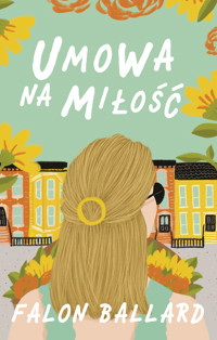 Umowa na miłość - Falon Ballard - ebook + książka