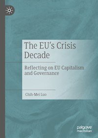 The EU’s Crisis Decade - Chih-Mei Luo - ebook