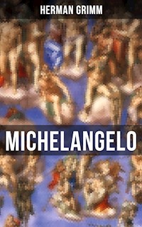 Michelangelo - Herman Grimm - ebook