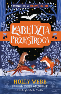 Łabędzia przestroga. Zielona Rzeka. Tom 2 - Holly Webb - książka