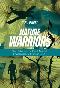 Nature Warriors - Jorge Pontes - ebook