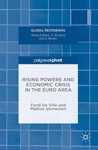 Rising Powers and Economic Crisis in the Euro Area - Ferdi De Ville - ebook