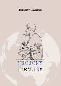 Urojony idealizm - Comba Tomasz - książka