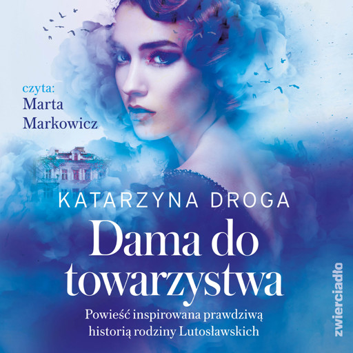 Okładka książki Dama do towarzystwa. Saga drozdowska. Tom 1