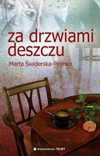Za drzwiami deszczu - Świderska-Pelinko Marta - książka