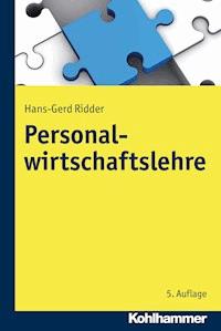 Personalwirtschaftslehre - Hans-Gerd Ridder - ebook