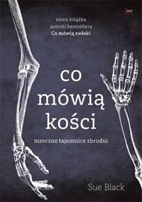 Co mówią kości - Sue Black - ebook + książka