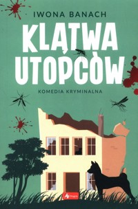 Klątwa utopców - Iwona Banach - ebook + audiobook + książka