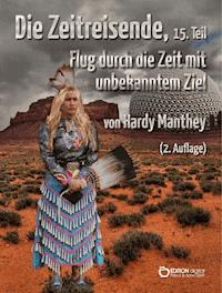 Die Zeitreisende 15 Teil Hardy Manthey Ebook Legimi Online