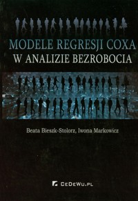 Modele regresji Coxa w analizie bezrobocia - Bieszk-Stolorz Beata, Markowicz Iwona - książka