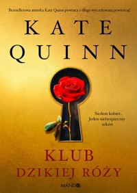 Klub Dzikiej Róży - Quinn Kate - ebook + audiobook + książka