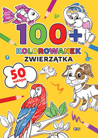 100+ Kolorowanek - Opracowanie zbiorowe - książka