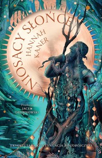 Niosący słońce - Kaner Hannah - książka