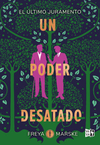Un poder desatado - Marske Freya - ebook
