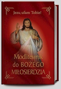 Modlitewnik do Bożego Miłosierdzia -  - książka
