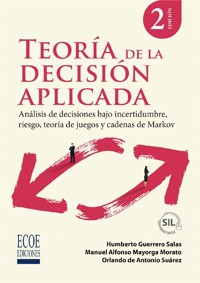 Teoría de la decisión aplicada - Humberto Guerrero Salas - ebook