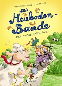Die Heuboden-Bande (Band 2) - Der Muskelkater-Fall - Ann-Katrin Heger - ebook