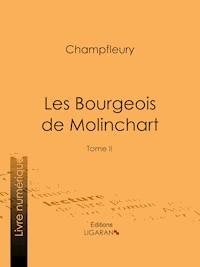 Les Bourgeois de Molinchart - Champfleury - ebook